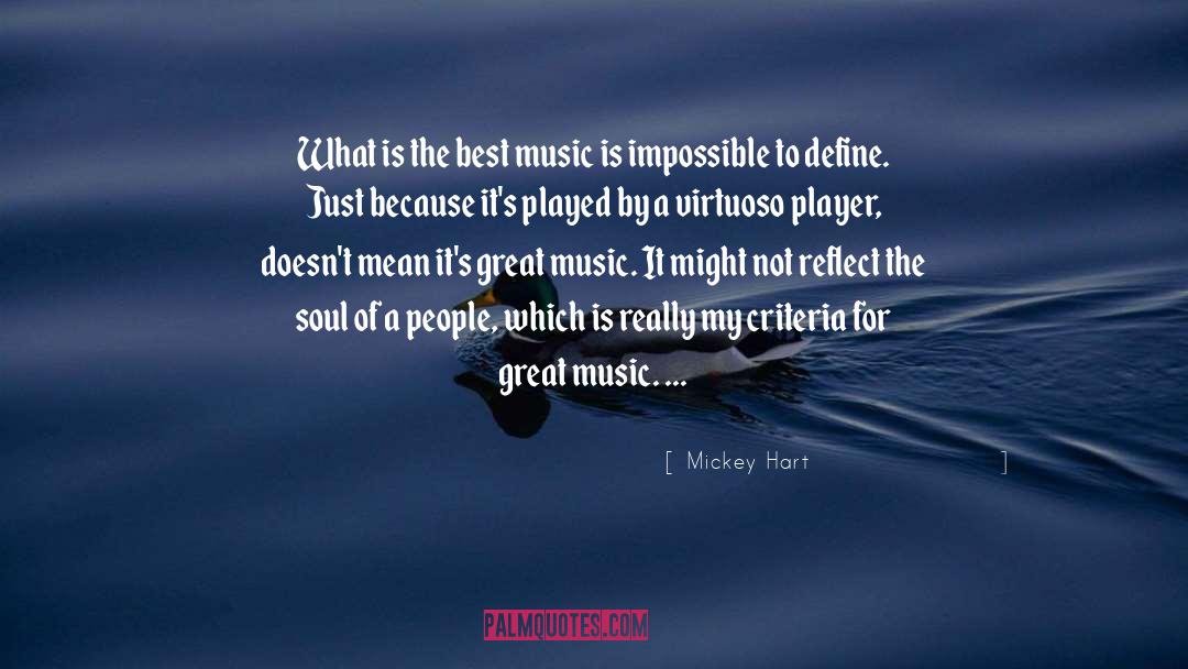 Great Music quotes by Mickey Hart