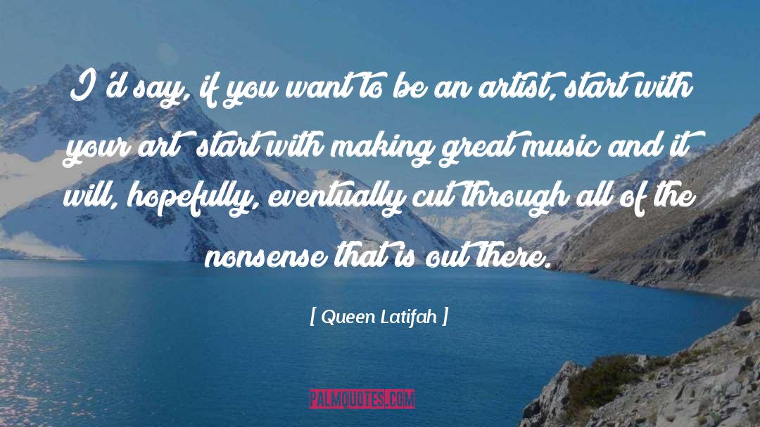 Great Music quotes by Queen Latifah