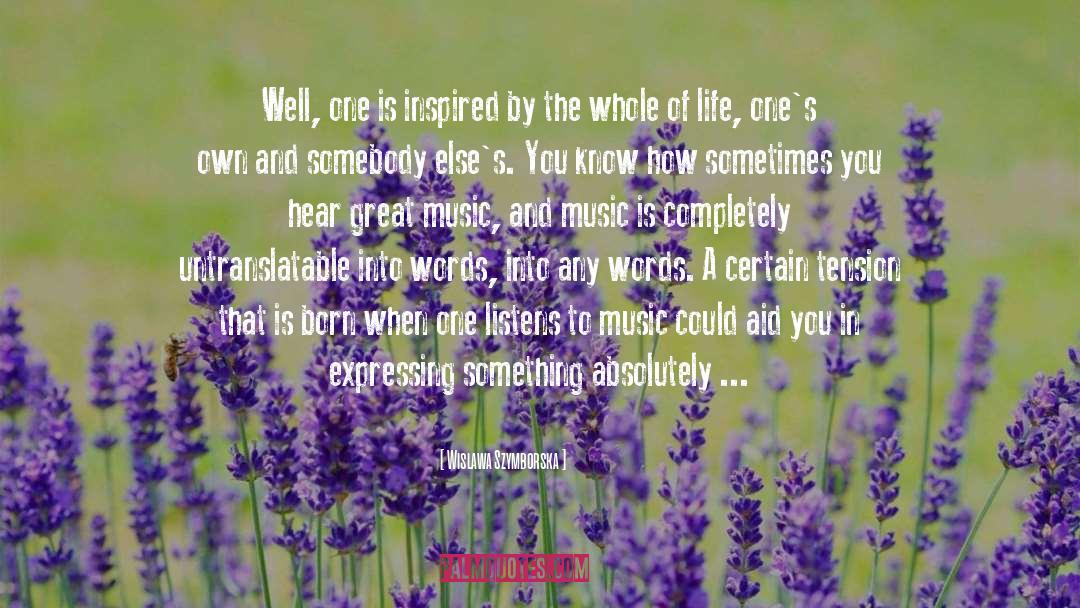 Great Music quotes by Wislawa Szymborska