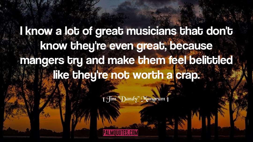 Great Musician quotes by Jim 