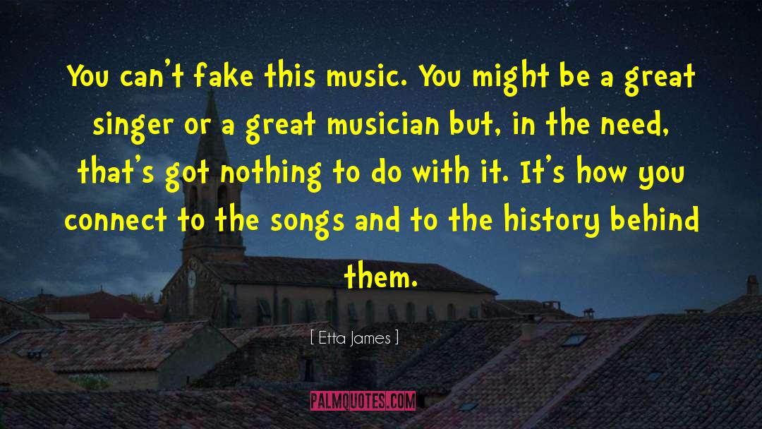 Great Musician quotes by Etta James