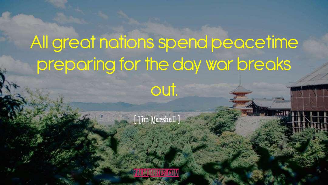 Great Nations quotes by Tim Marshall