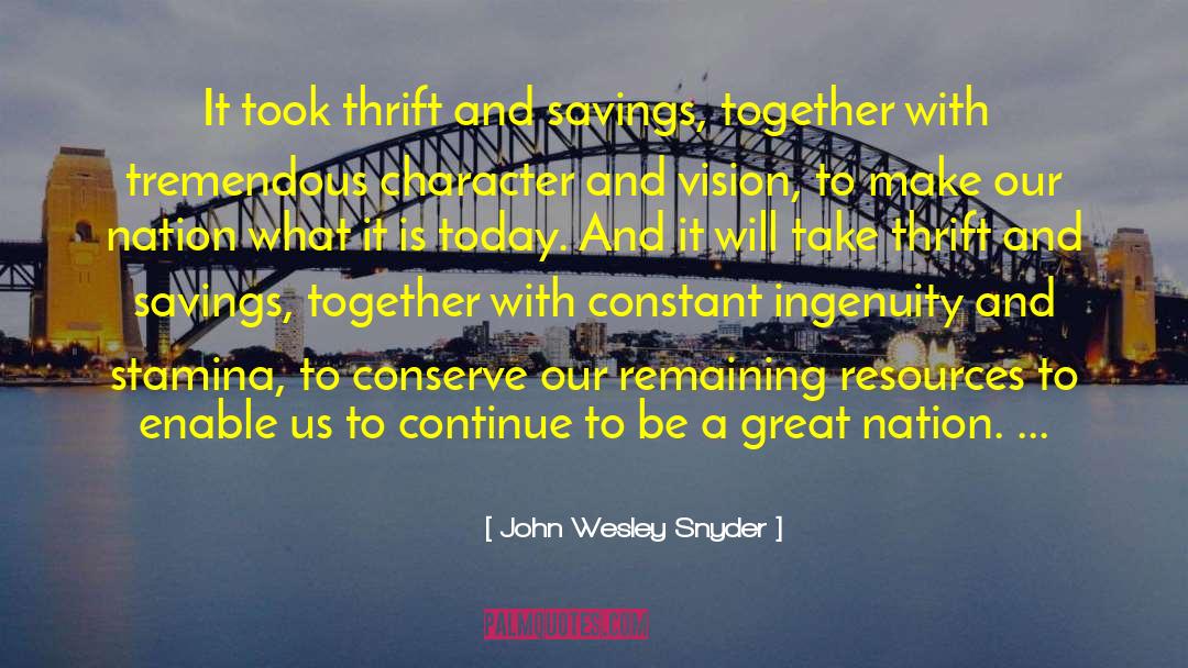 Great Nations quotes by John Wesley Snyder