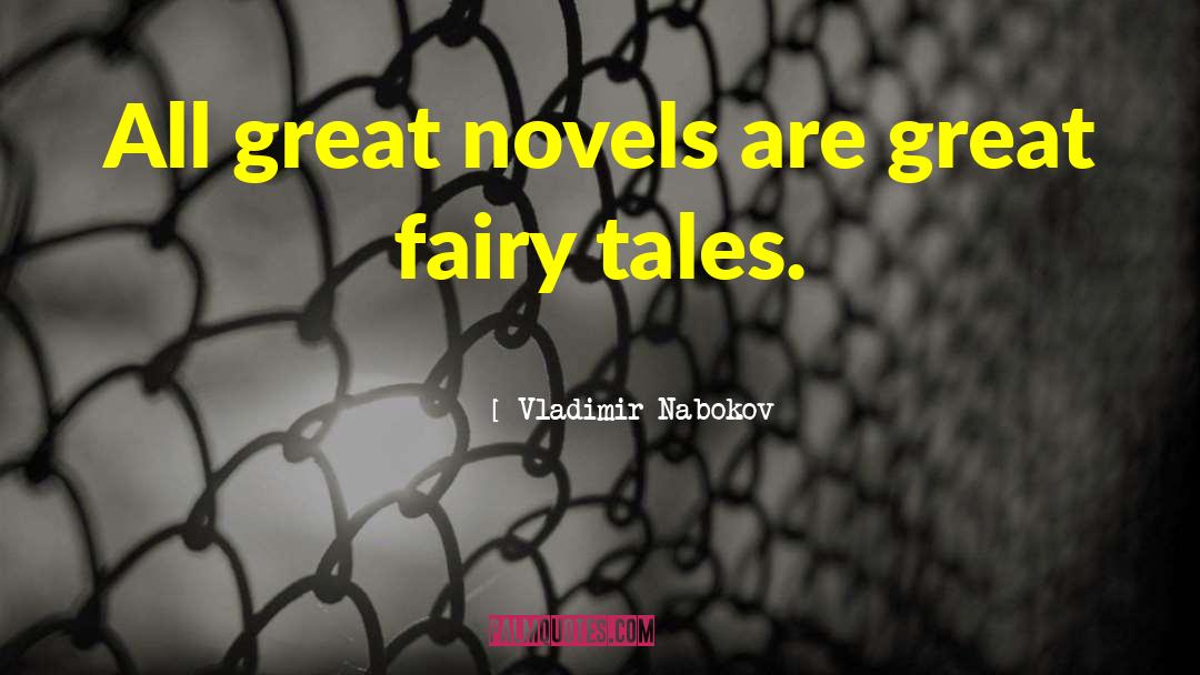 Great Novels quotes by Vladimir Nabokov