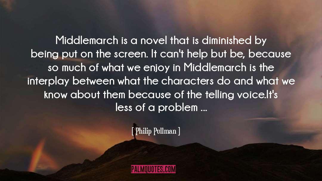 Great Novels quotes by Philip Pullman