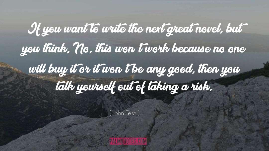 Great Novels quotes by John Tesh