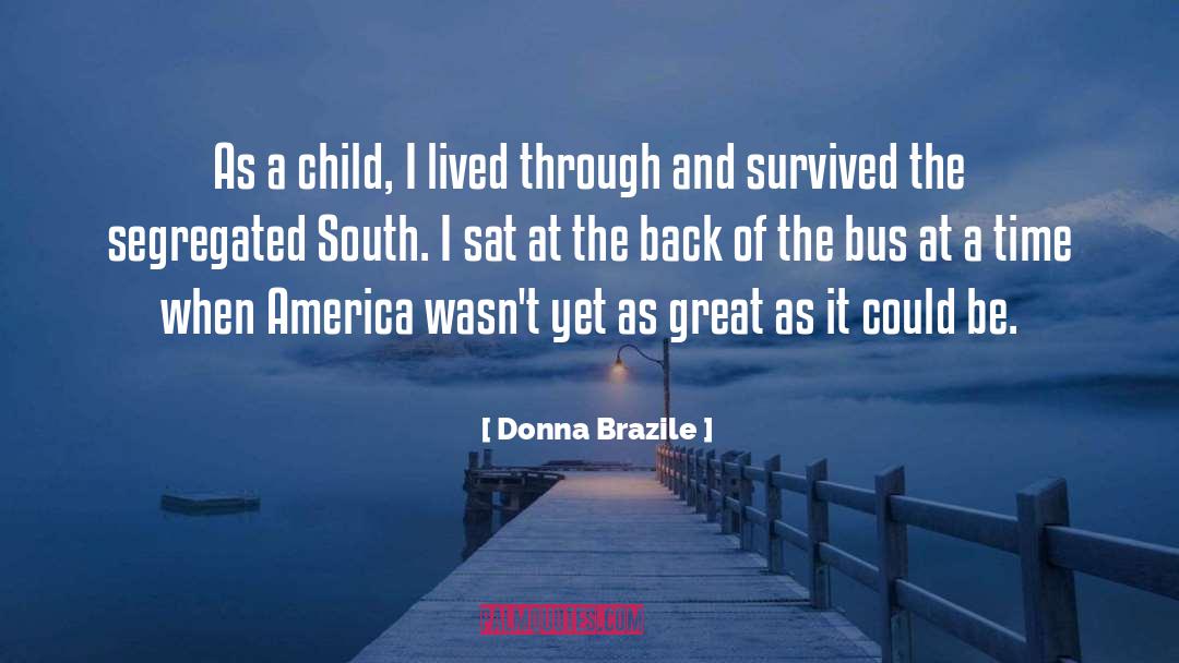 Great Novels quotes by Donna Brazile