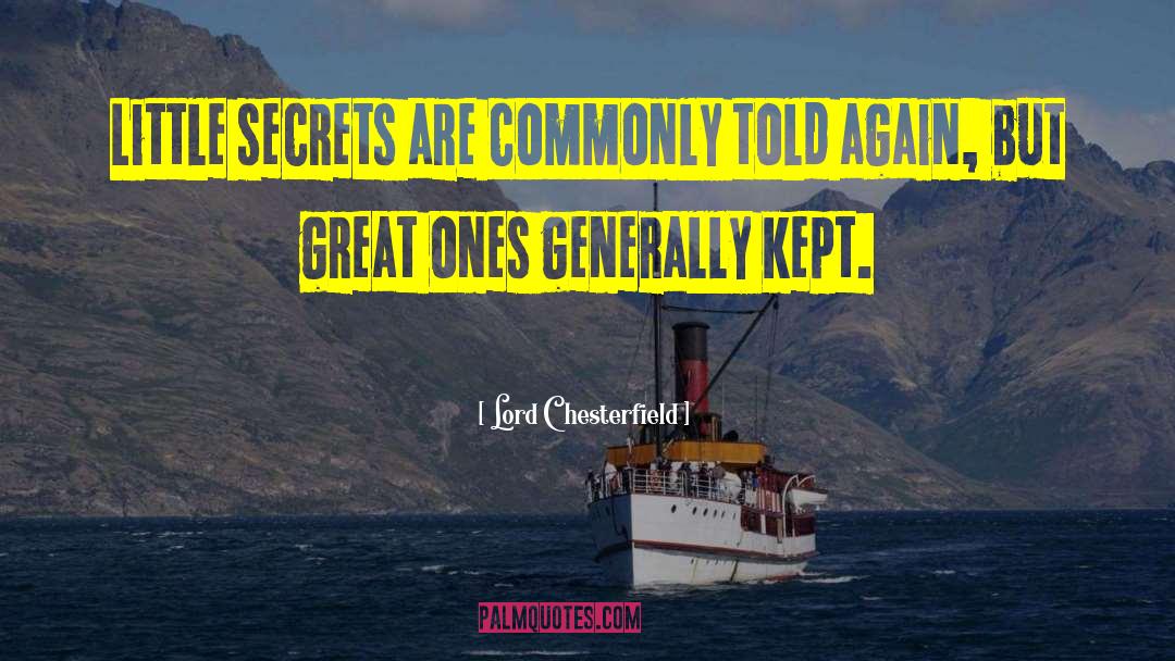 Great Ones quotes by Lord Chesterfield