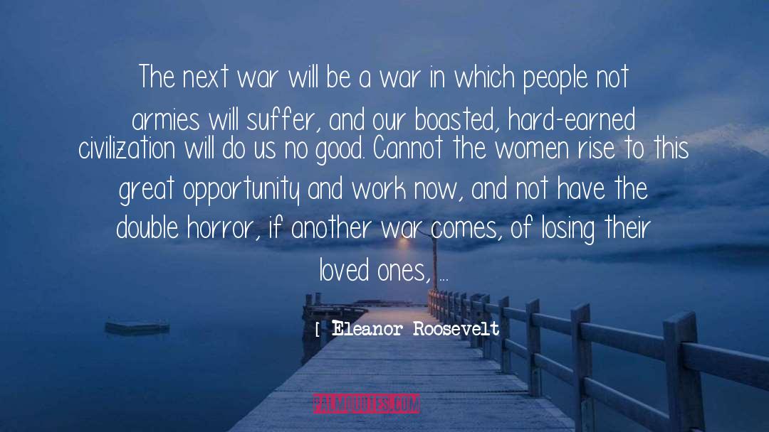 Great Opportunity quotes by Eleanor Roosevelt