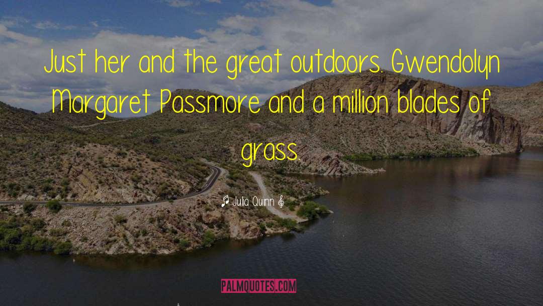 Great Outdoors quotes by Julia Quinn