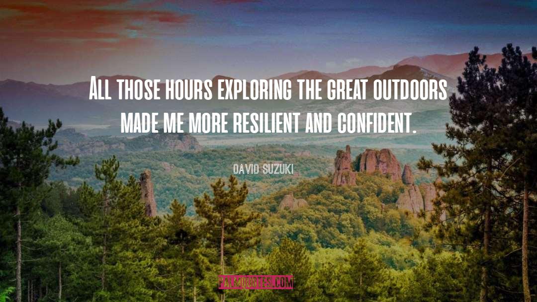 Great Outdoors quotes by David Suzuki