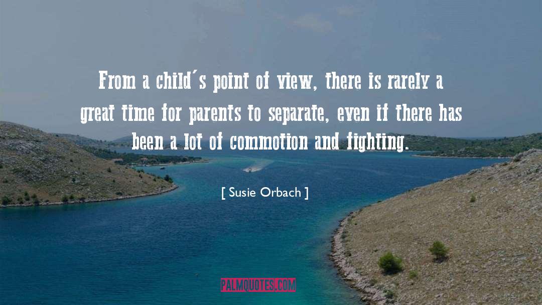 Great Parents quotes by Susie Orbach