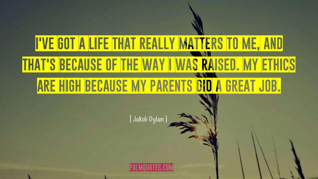 Great Parents quotes by Jakob Dylan