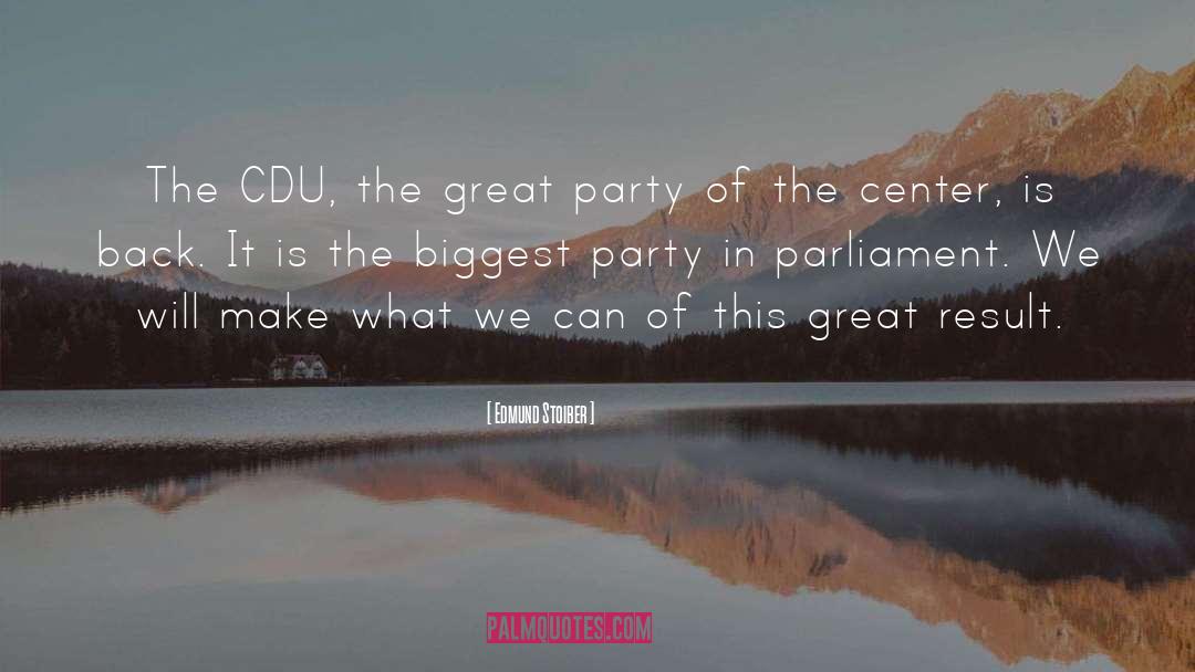 Great Party quotes by Edmund Stoiber