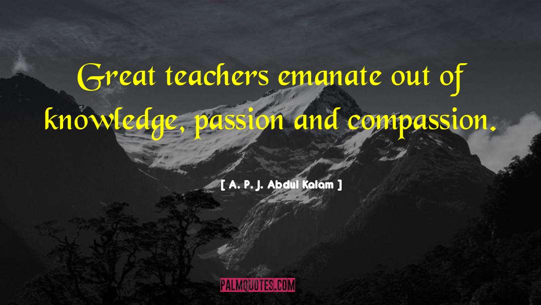 Great Passion quotes by A. P. J. Abdul Kalam