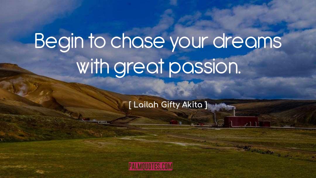 Great Passion quotes by Lailah Gifty Akita