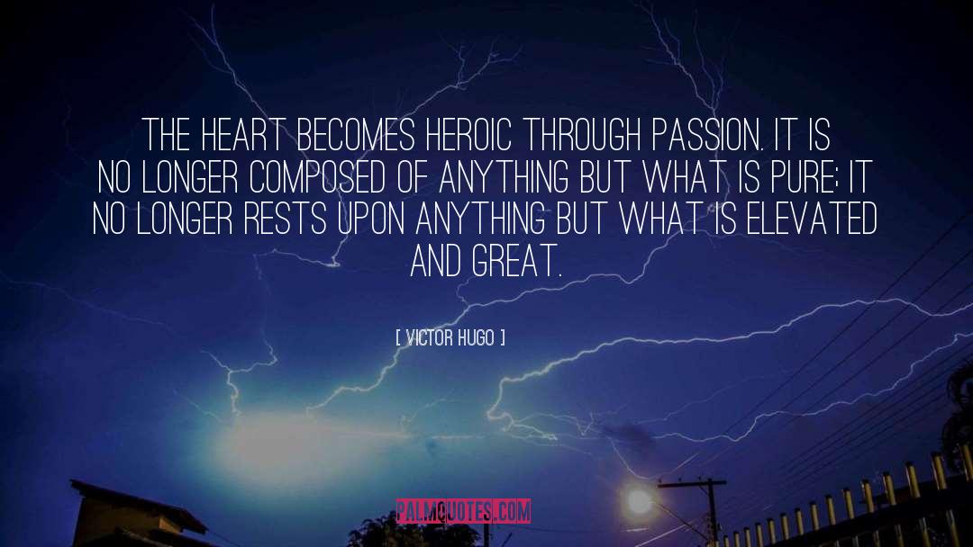 Great Passion quotes by Victor Hugo