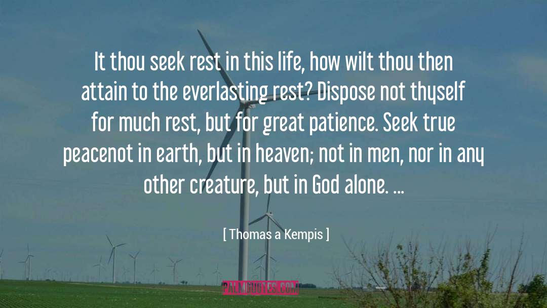Great Patience quotes by Thomas A Kempis
