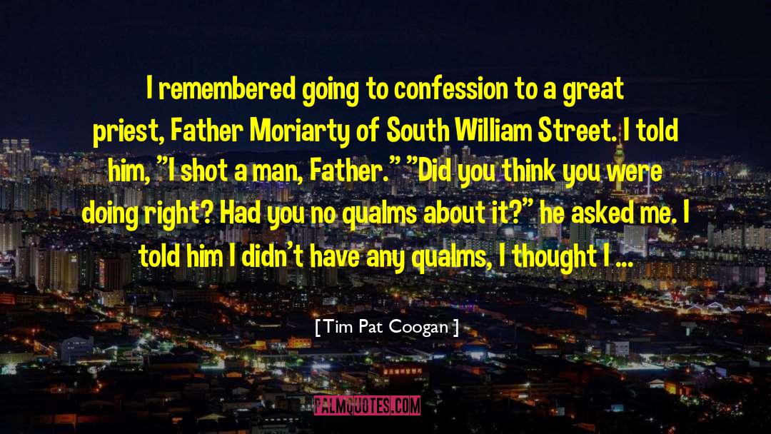 Great Patience quotes by Tim Pat Coogan