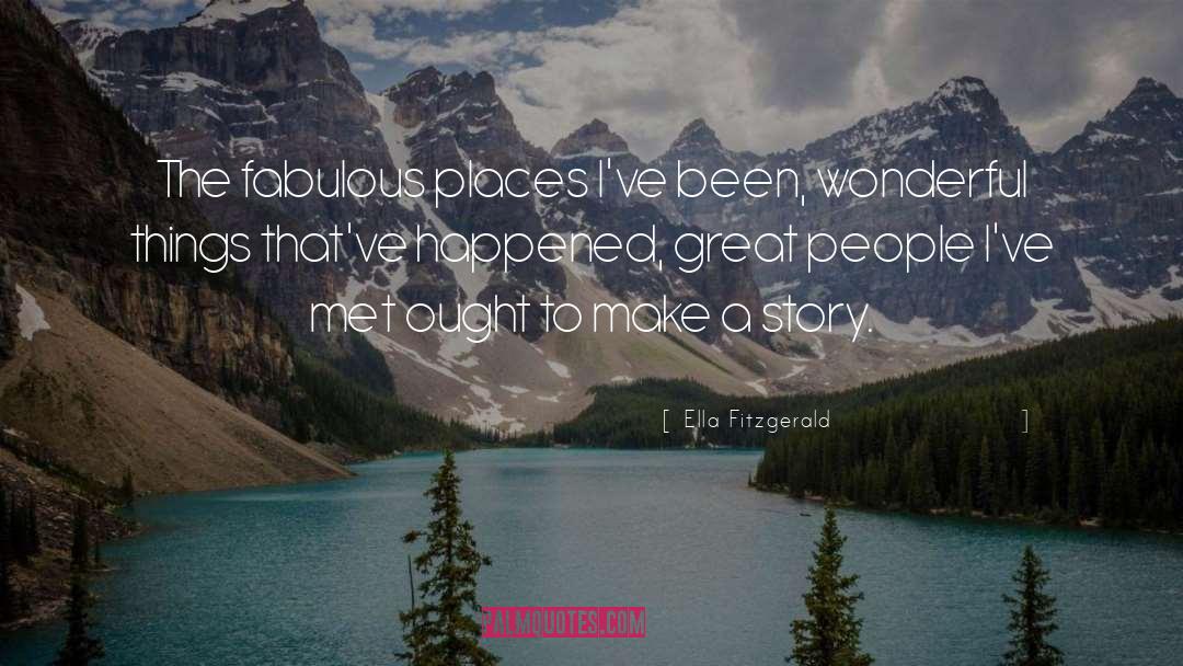 Great People quotes by Ella Fitzgerald