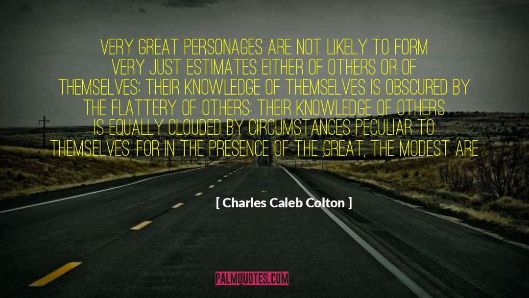 Great Person quotes by Charles Caleb Colton
