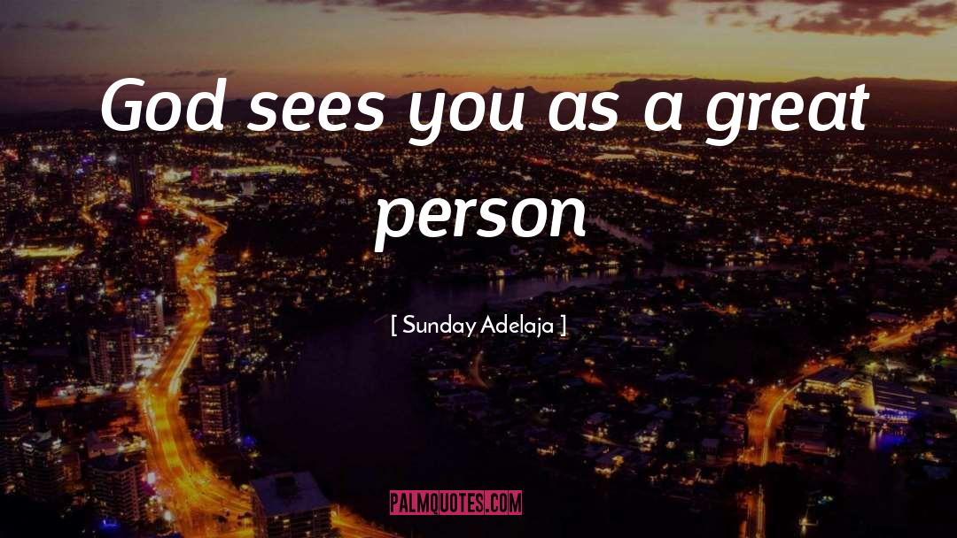 Great Person quotes by Sunday Adelaja