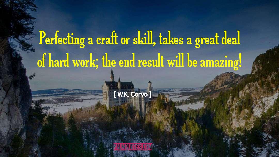 Great Person quotes by W.K. Corvo