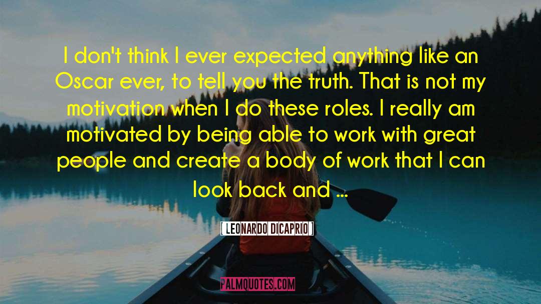 Great Personality quotes by Leonardo DiCaprio