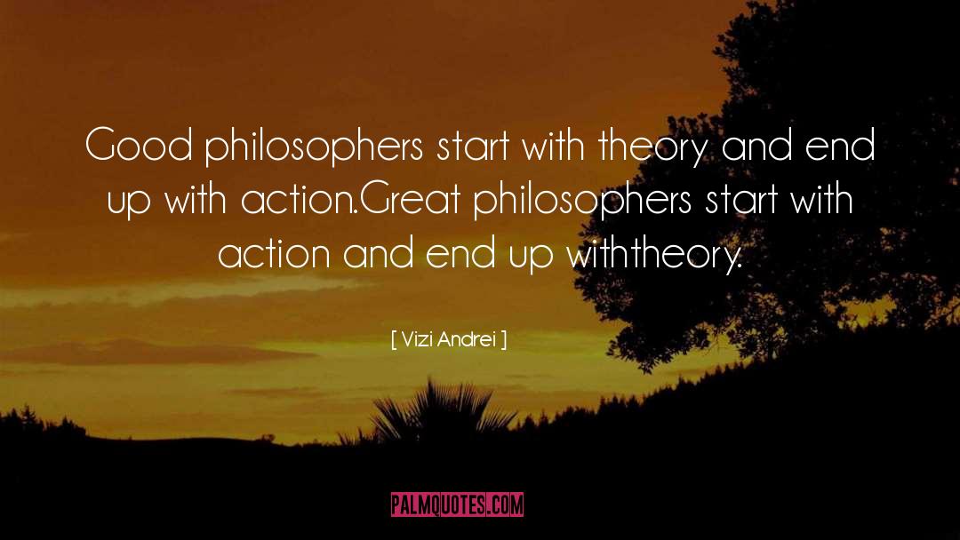 Great Philosophers quotes by Vizi Andrei