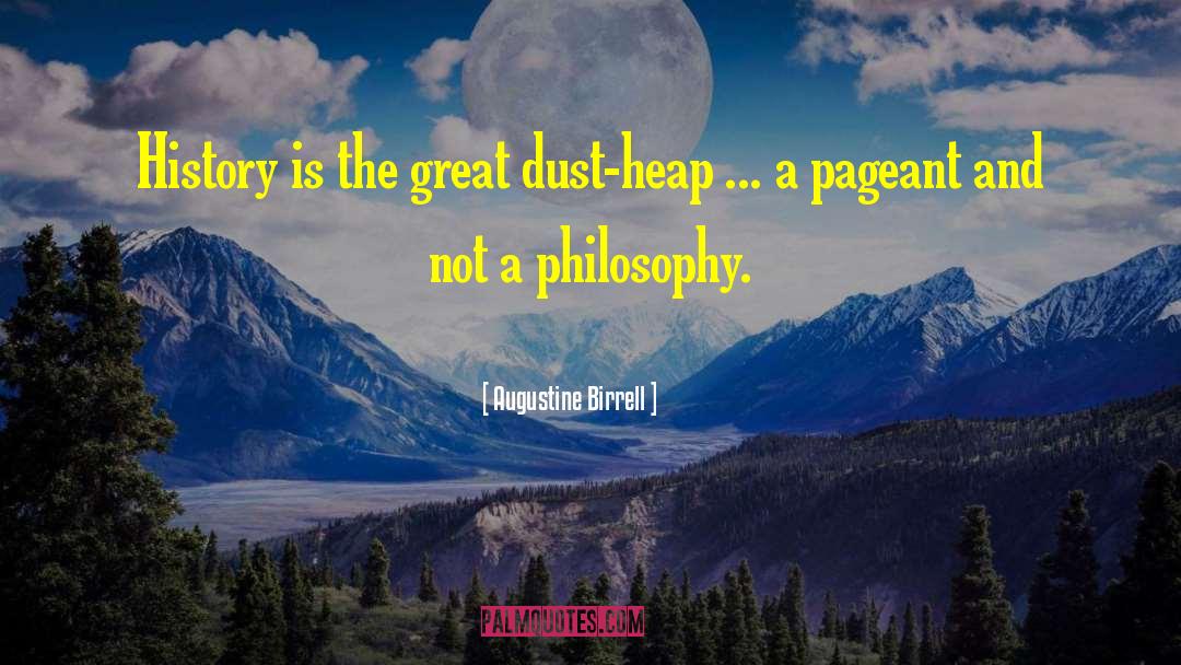 Great Philosophy quotes by Augustine Birrell
