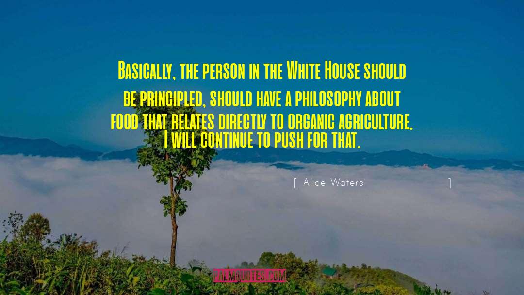 Great Philosophy quotes by Alice Waters