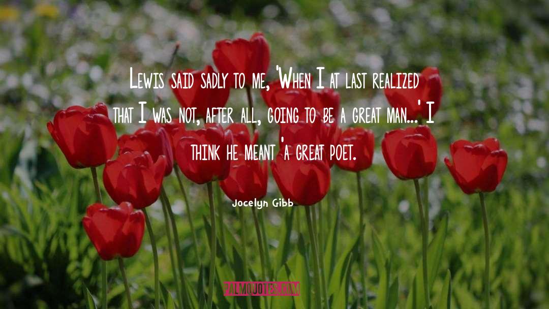 Great Poet quotes by Jocelyn Gibb