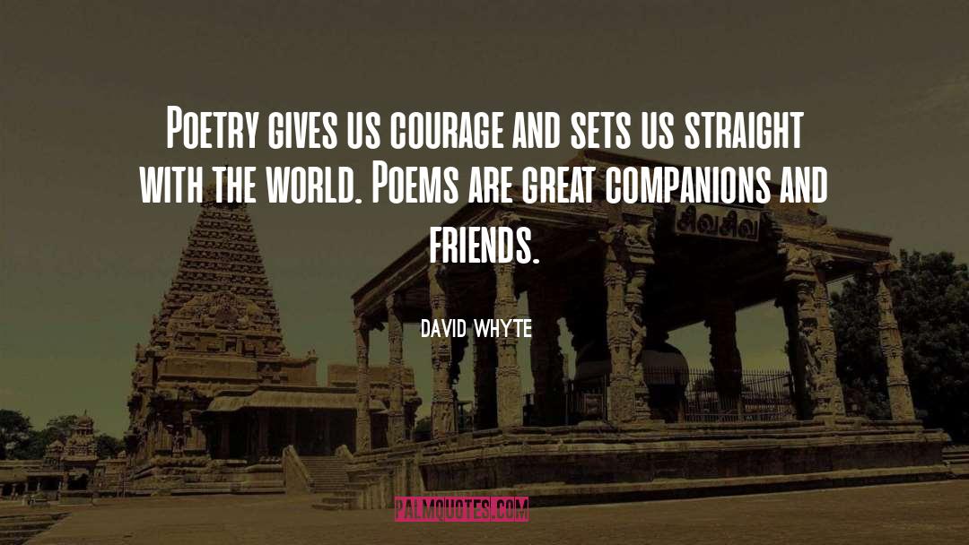 Great Poetry quotes by David Whyte