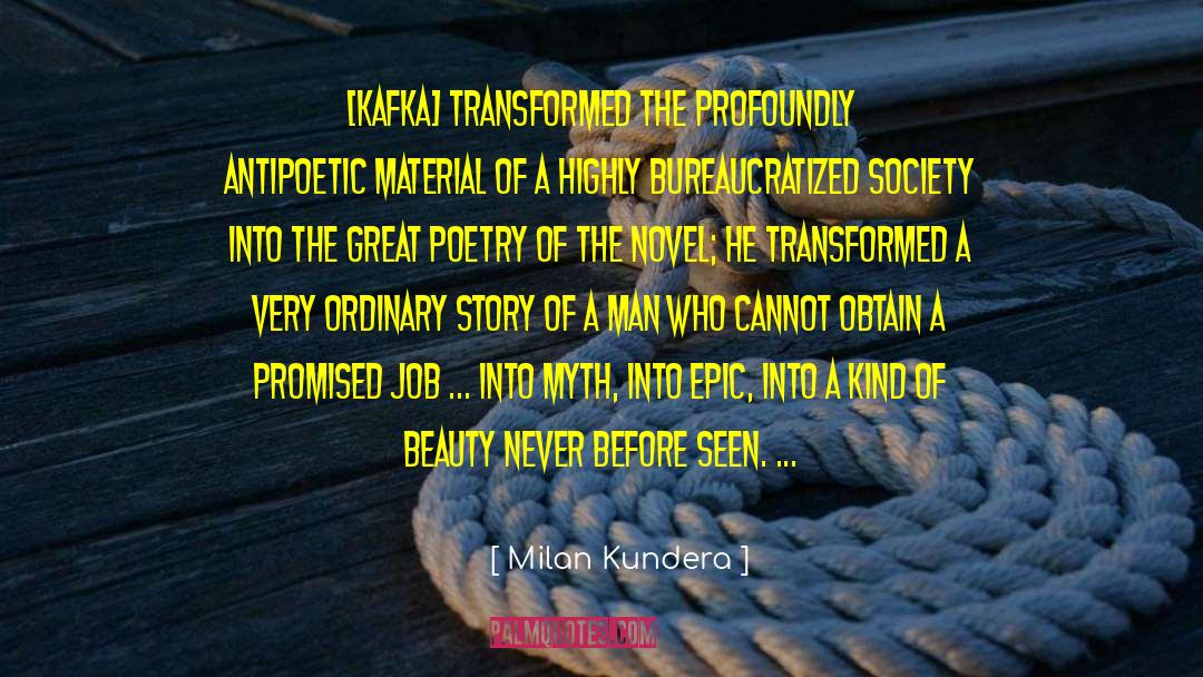 Great Poetry quotes by Milan Kundera
