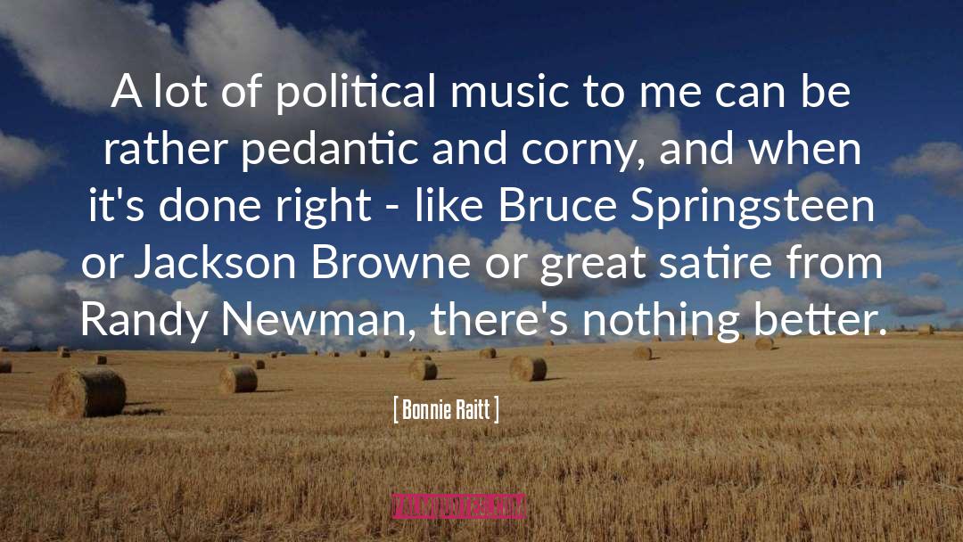 Great Political quotes by Bonnie Raitt