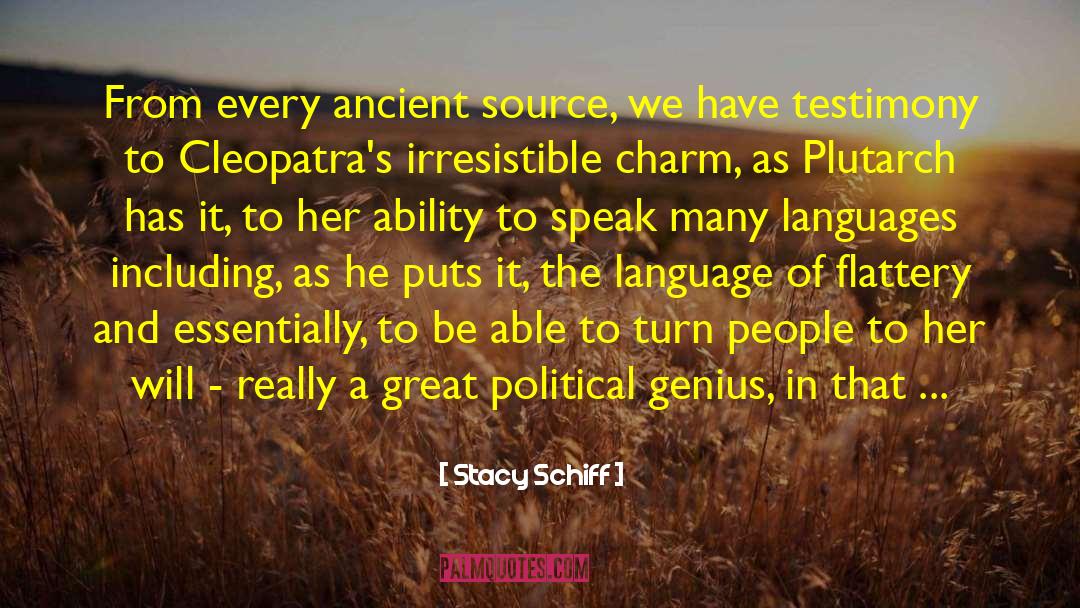 Great Political quotes by Stacy Schiff