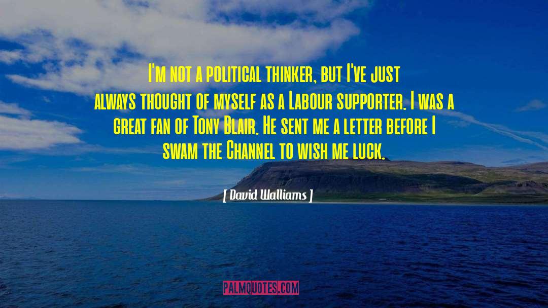 Great Political quotes by David Walliams