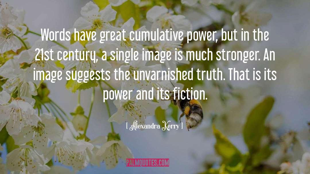 Great Power quotes by Alexandra Kerry