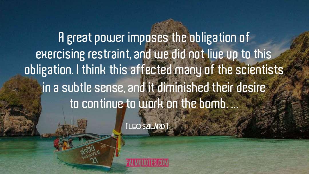 Great Power quotes by Leo Szilard