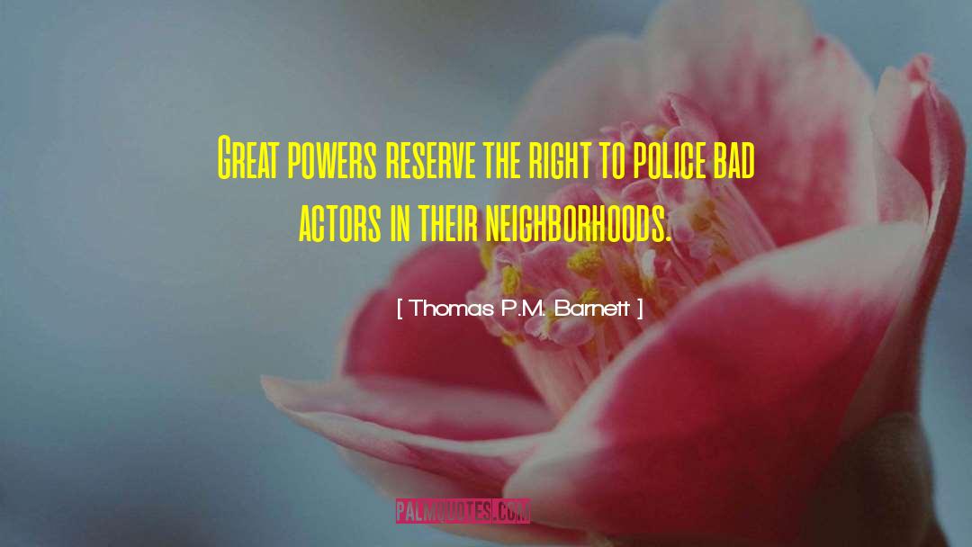 Great Powers quotes by Thomas P.M. Barnett