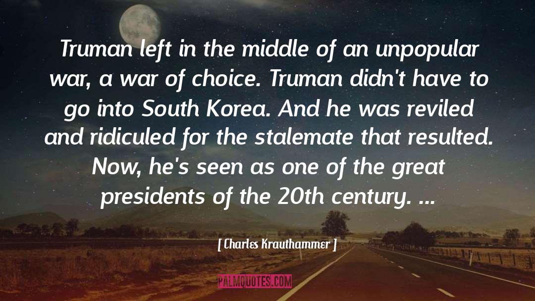 Great Presidents quotes by Charles Krauthammer