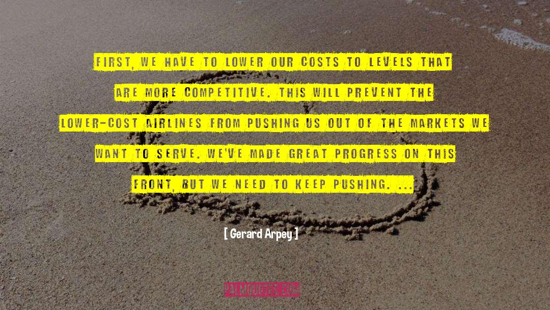 Great Progress quotes by Gerard Arpey