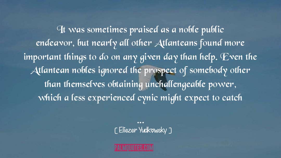 Great Public Power quotes by Eliezer Yudkowsky