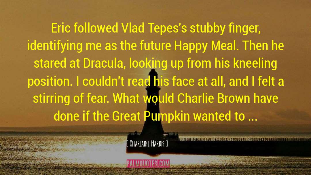 Great Pumpkin quotes by Charlaine Harris