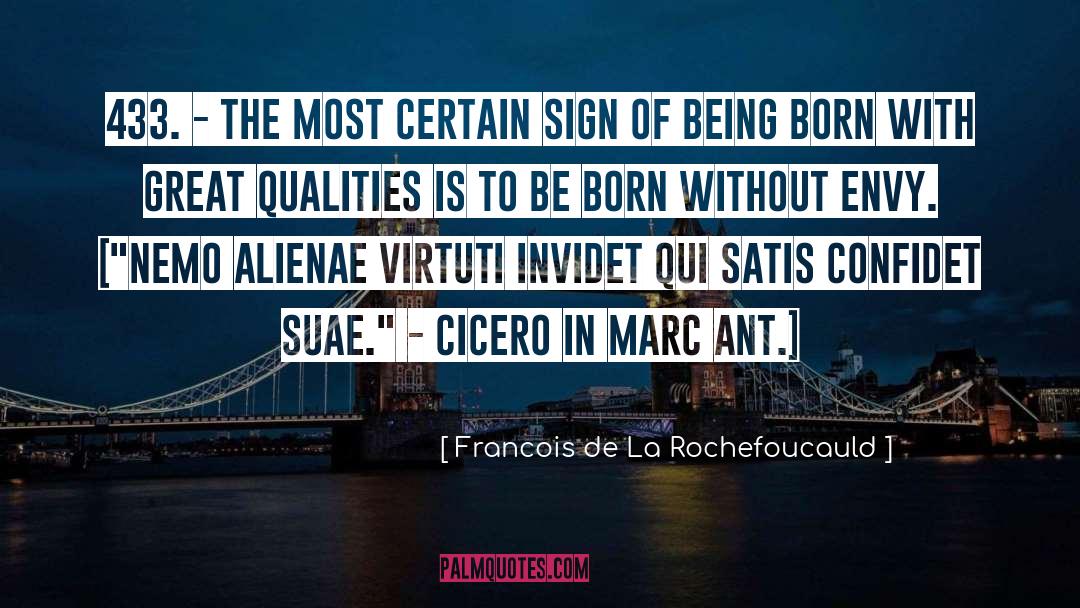 Great Qualities quotes by Francois De La Rochefoucauld