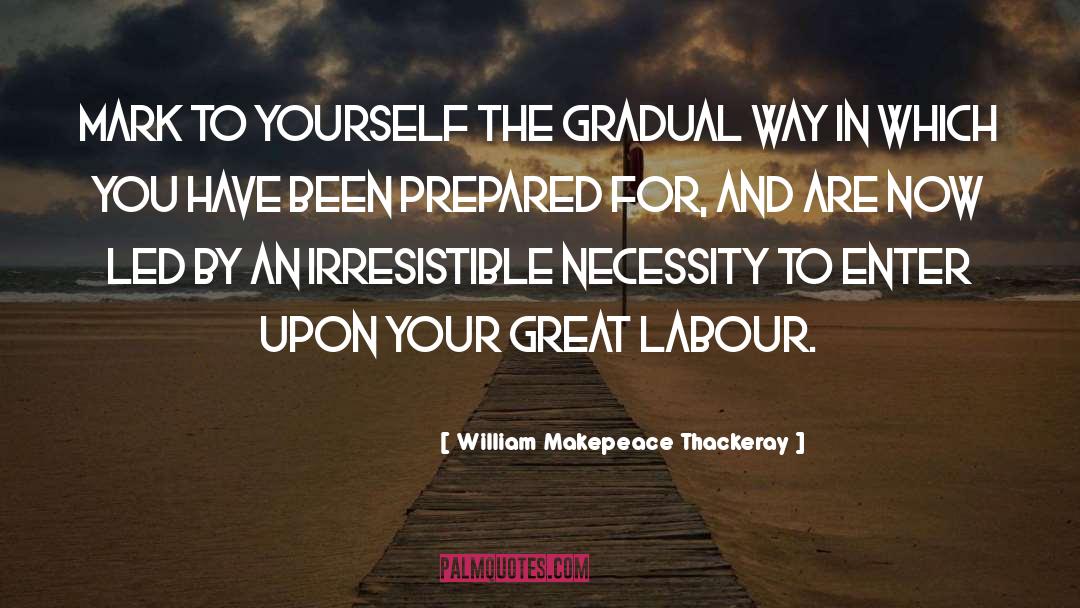 Great Race quotes by William Makepeace Thackeray