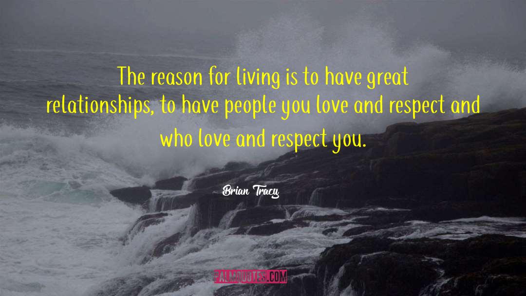 Great Relationship quotes by Brian Tracy