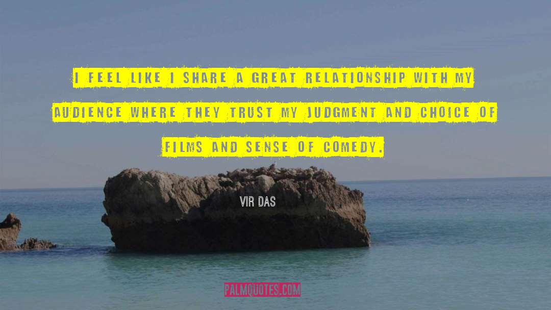 Great Relationship quotes by Vir Das