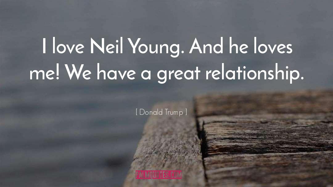 Great Relationship quotes by Donald Trump