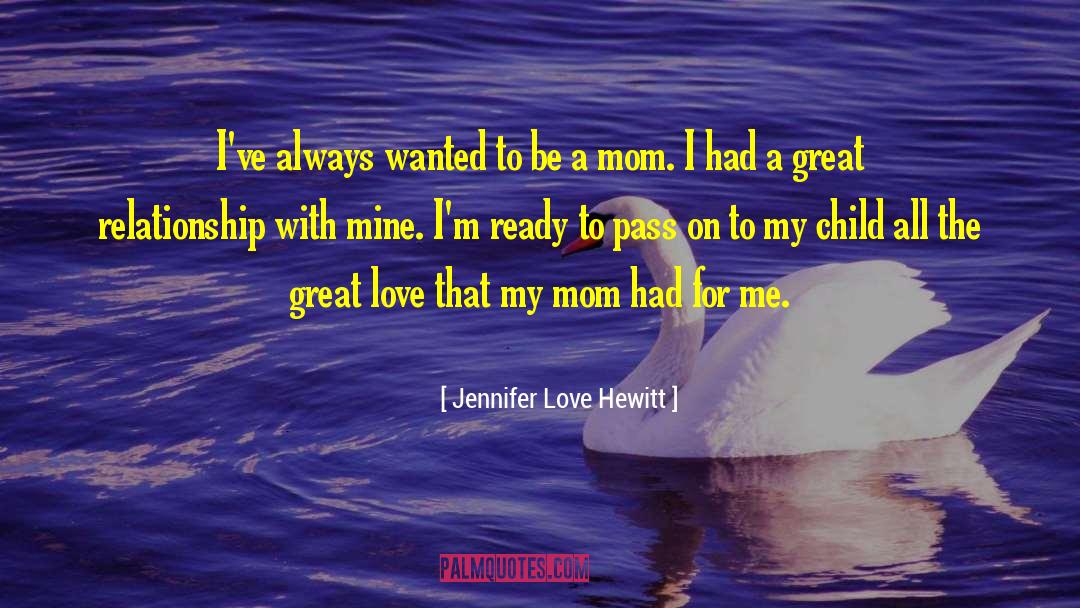 Great Relationship quotes by Jennifer Love Hewitt